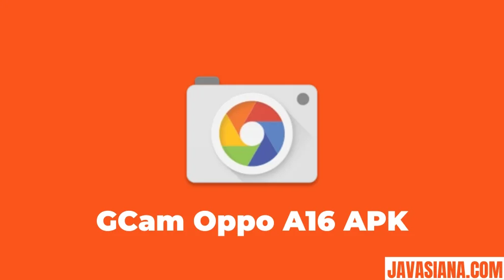 GCam Oppo A16 APK