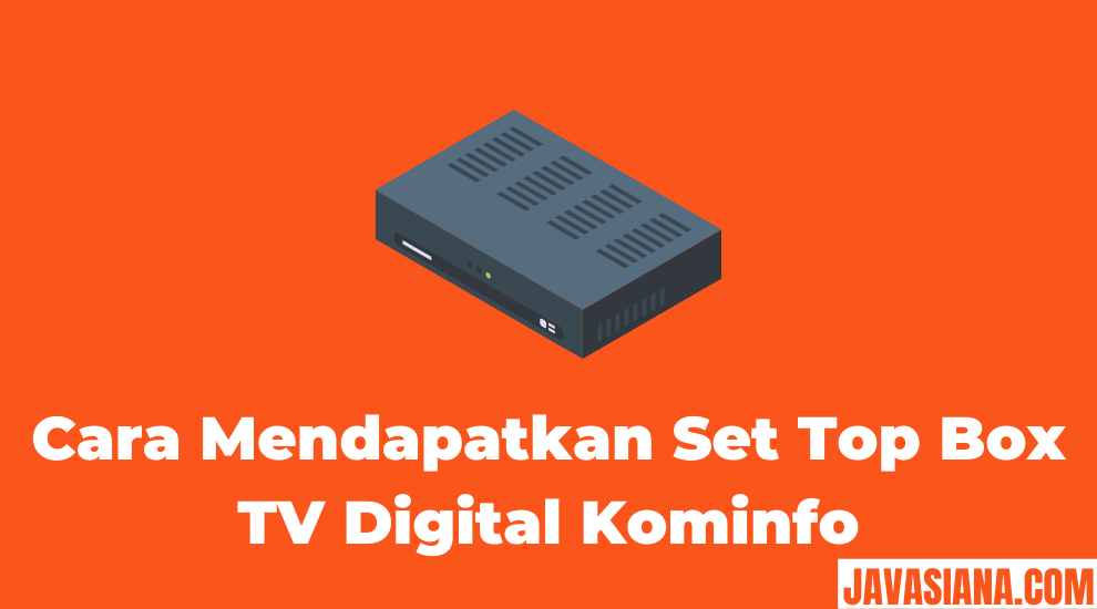 cara mendapatkan STB TV digital Kominfo