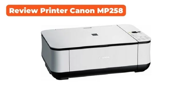 Download Driver Canon MP258