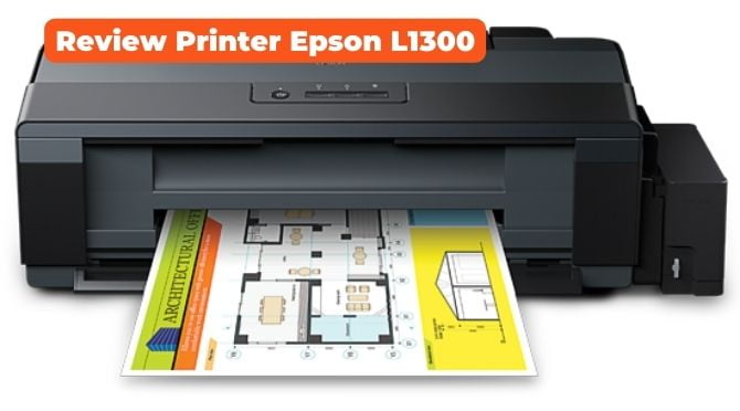 Review Printer Epson L1300